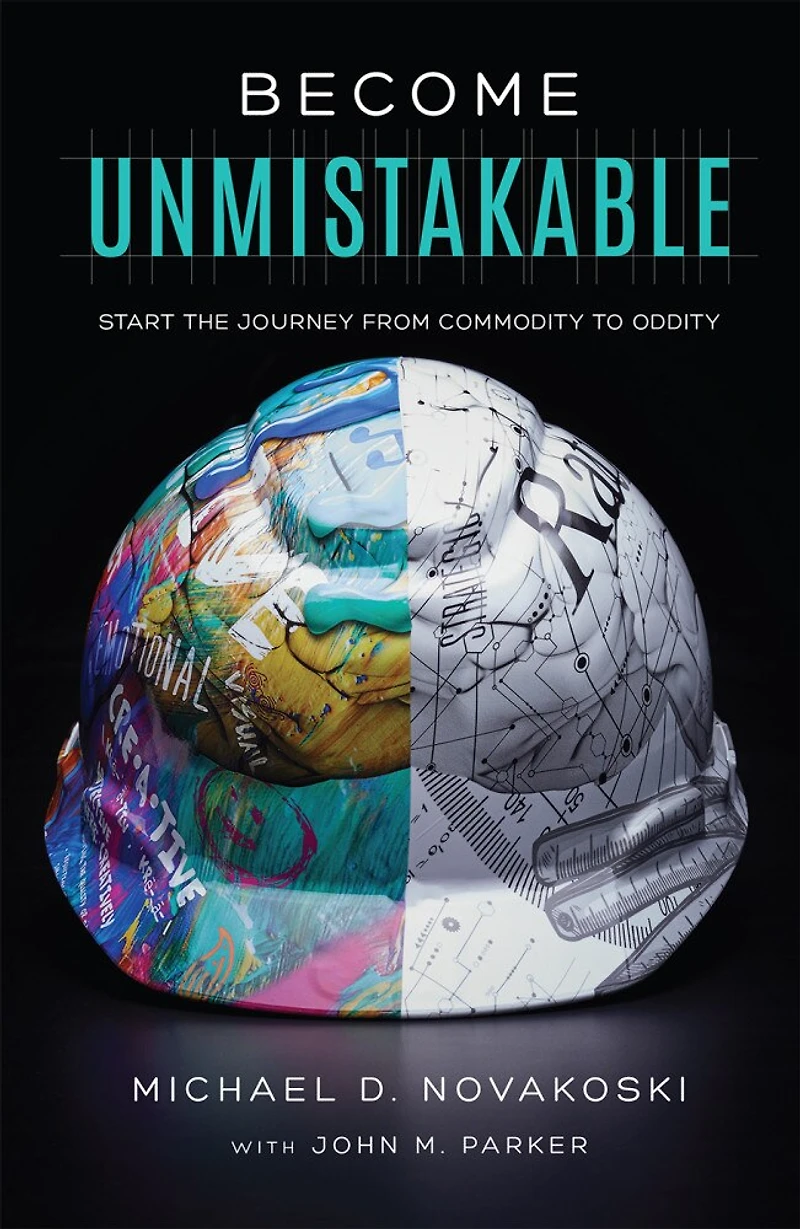 Become Unmistakable: Start The Journey From Commodity To Oddity