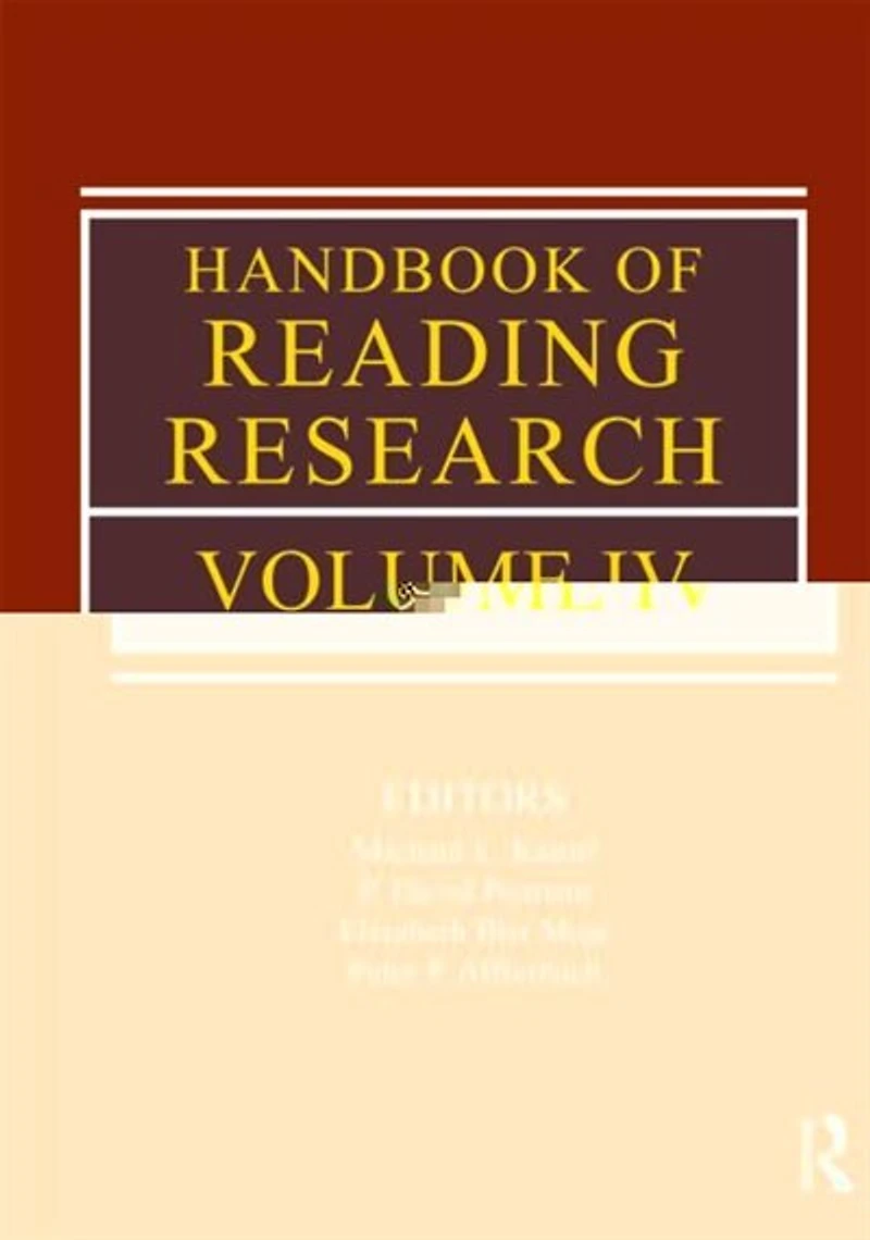 Handbook of Reading Research, Volume IV