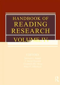 Handbook of Reading Research, Volume IV