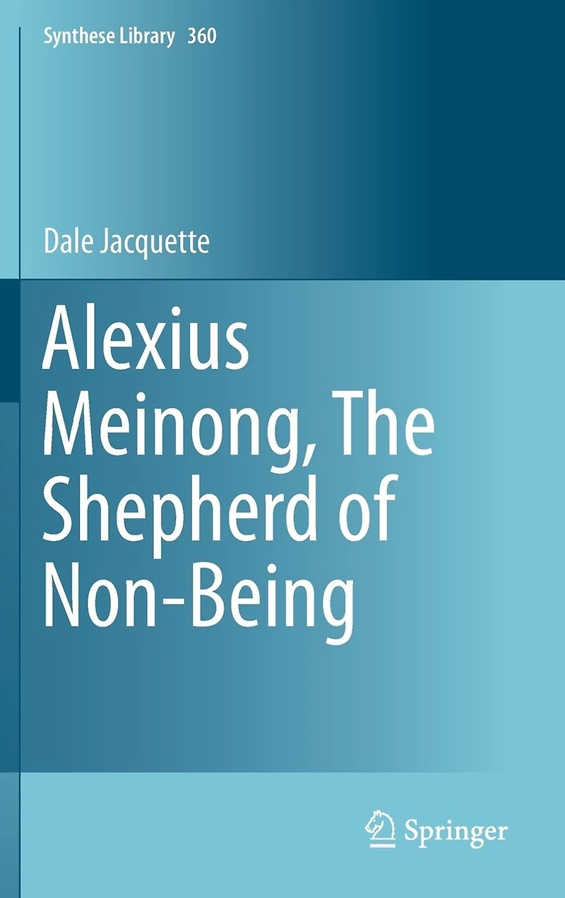 Alexius Meinong, The Shepherd of Non-Being