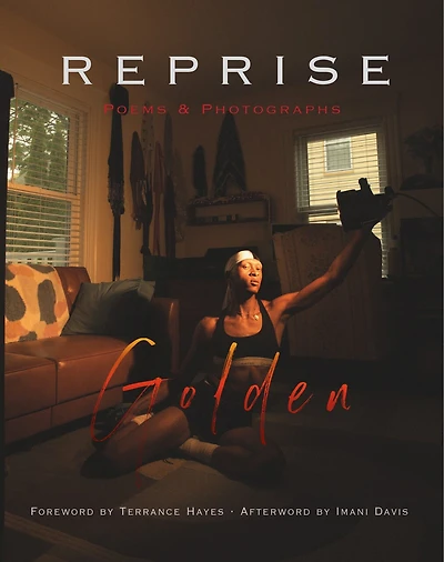 Reprise: Poems and Photographs