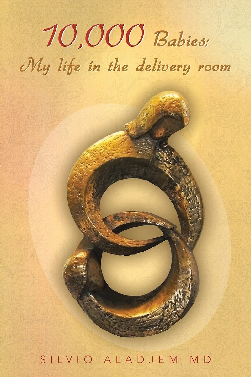 10,000 Babies: My Life The Delivery Room