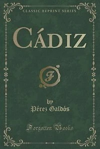 Cádiz (Classic Reprint)