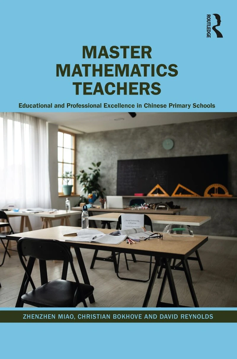 Master Mathematics Teachers: Educational and Professional Excellence Chinese Primary Schools