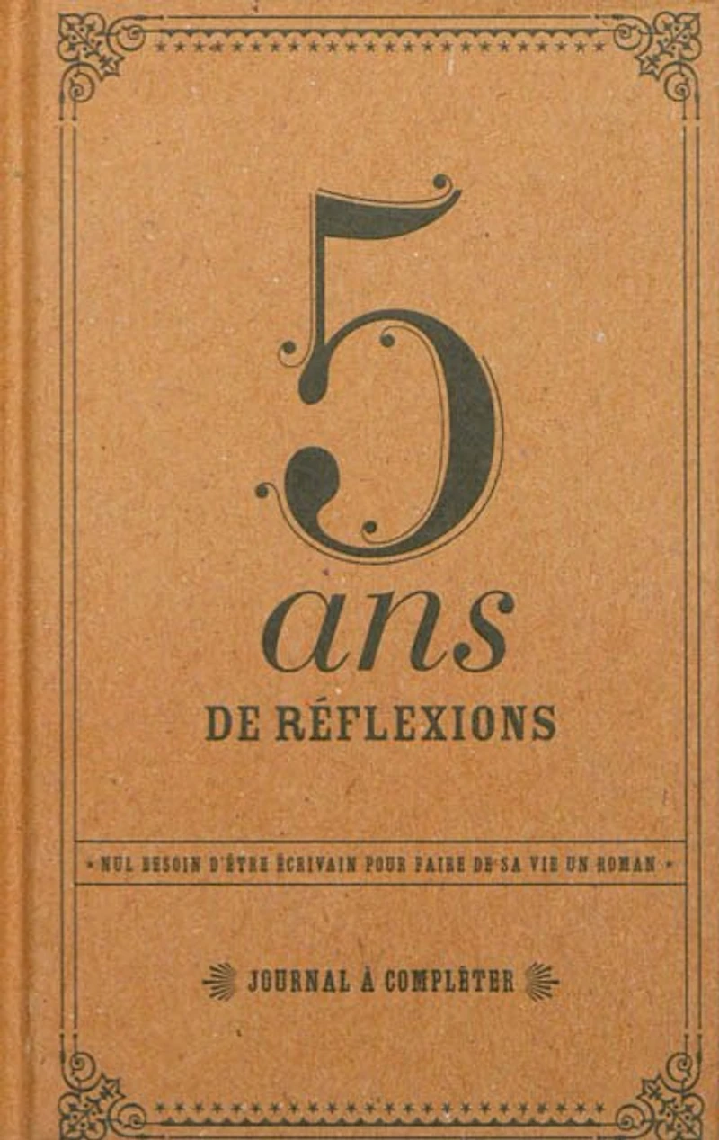 5 ans de réflexions: journal à compléter