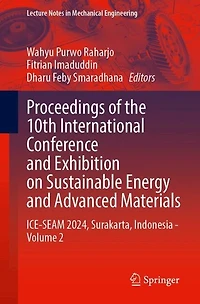 Proceedings of the 10th International Conference and Exhibition on Sustainable Energy and Advanced Materials: ICE-SEAM 2024, Surakarta, Indonesia - Volume 2