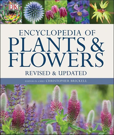 Encyclopedia Of Plants And Flowers