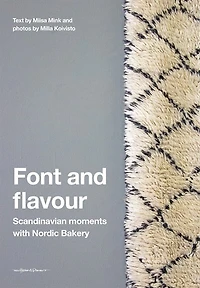 Font And Flavour: Scandinavian Moments With Nordic Bakery