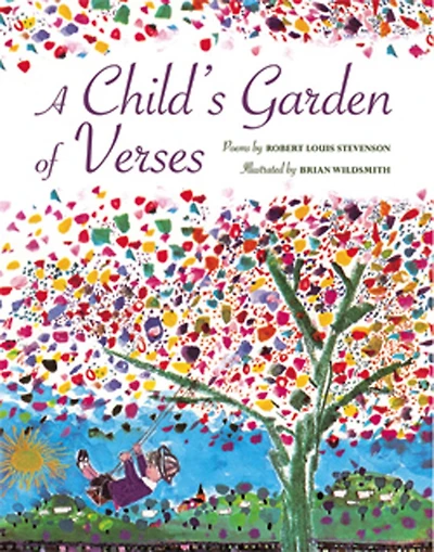 A Child's Garden Of Verses