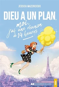 Dieu à un plan, moi j'ai une réunion 14 heures