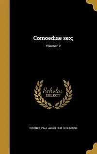 Comoediae sex;; Volumen 2