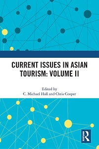 Current Issues Asian Tourism: Volume II