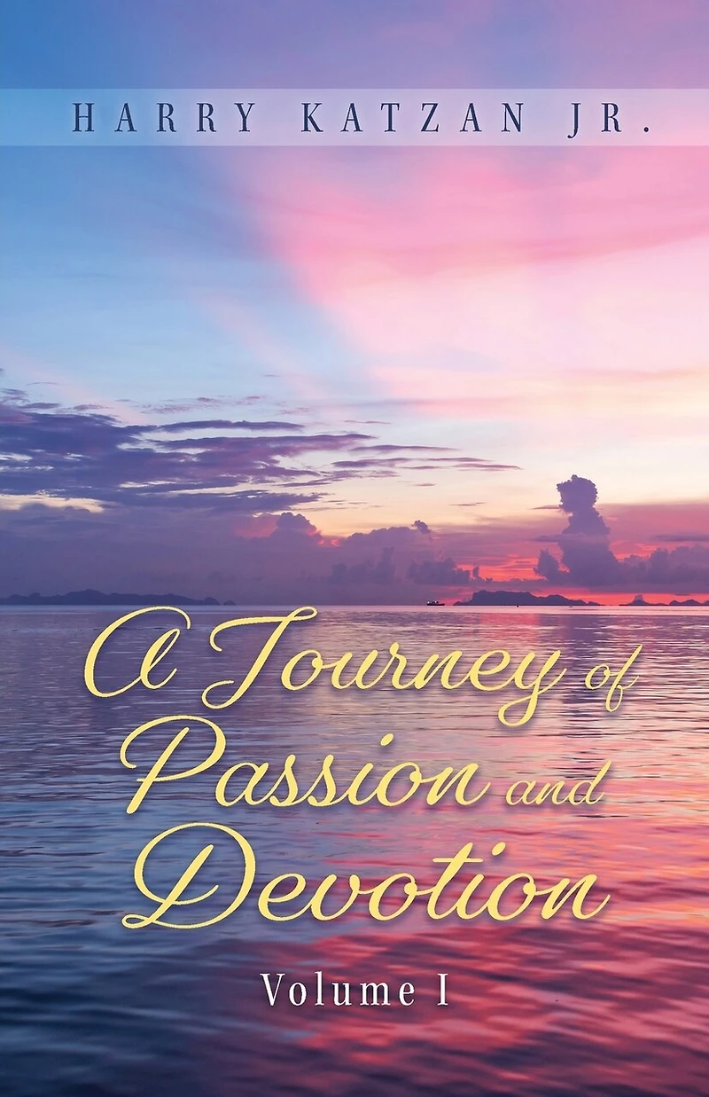 A Journey of Passion and Devotion Volume