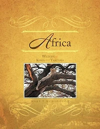 Africa: Wildlife of Kenya and Tanzania