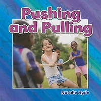 Pushing and Pulling