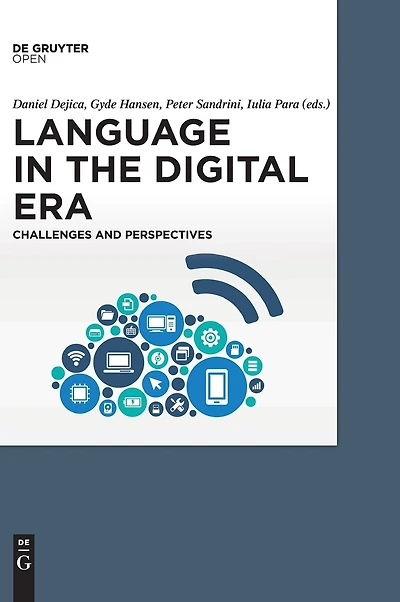 Language in the Digital Era. Challenges and Perspectives