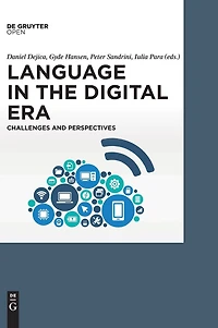 Language in the Digital Era. Challenges and Perspectives