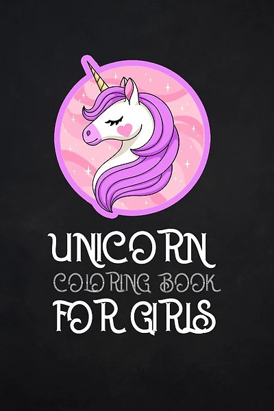 Unicorn Coloring Book For Girls: Best Adult Coloring Book with 100 Pulse Unique Beautiful Unicorn Designs (Unicorns Coloring Books)