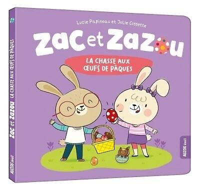 Zac et Zazou - La chasse aux oeufs de Pâques