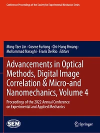Advancements in Optical Methods, Digital Image Correlation: Proceedings of the 2022 Annual Conference on Experimental and Applied Mechanics