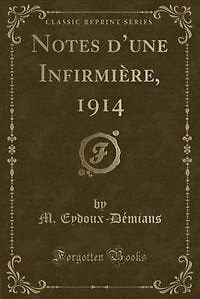 Notes d'une infirmière, 1914
