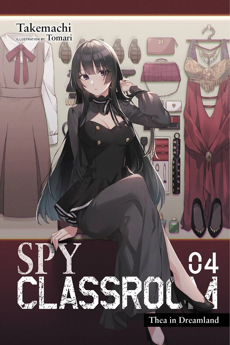 Spy Classroom, Vol. 4 (light novel): Thea Dreamland