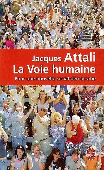 La voie humaine: pour une nouvelle social-démocratie