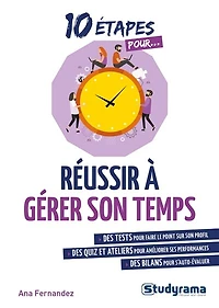 10 étapes pour réussir à gérer son temps