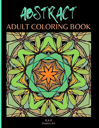 Abstract Adult Coloring Book: (Abstract Coloring)