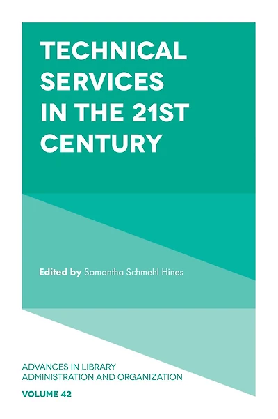 Technical Services the 21st Century