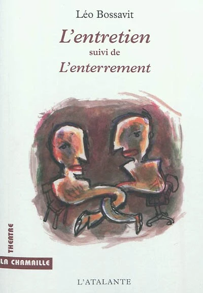 L' entretien ; L'enterrement
