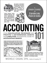 Accounting 101: From Calculating Revenues and Profits to Determining Assets Liabilities