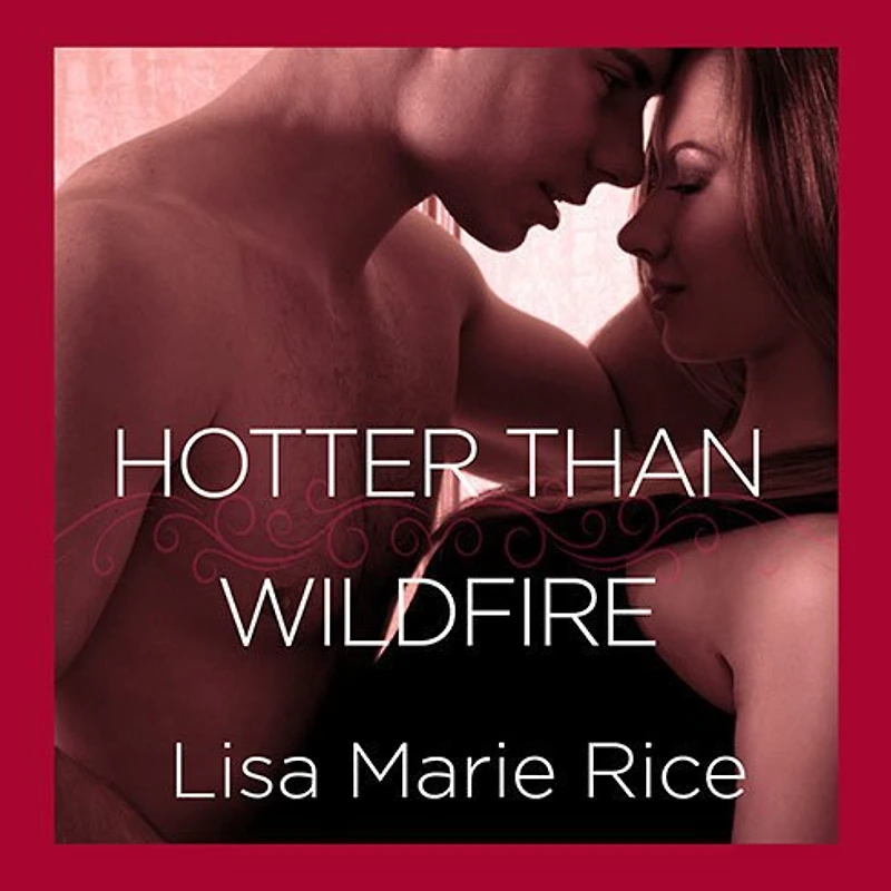 Hotter Than Wildfire Lib/E: Delta Force