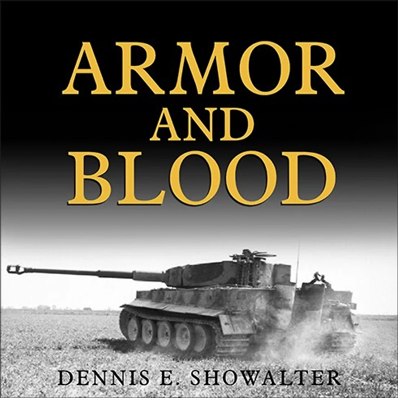 Armor and Blood: The Battle of Kursk: Turning Point World War II