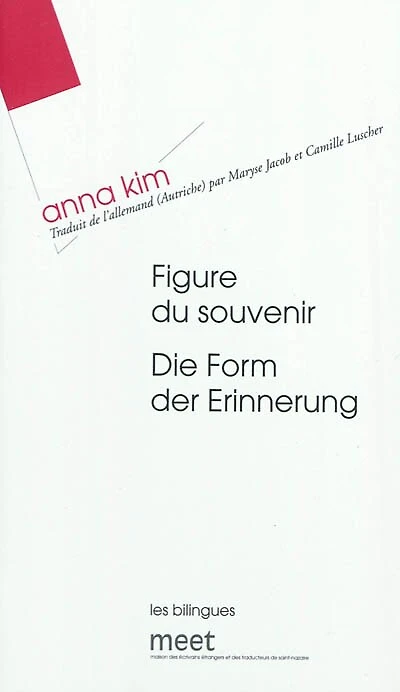 Figure du souvenir = Die Form der Erinnerung