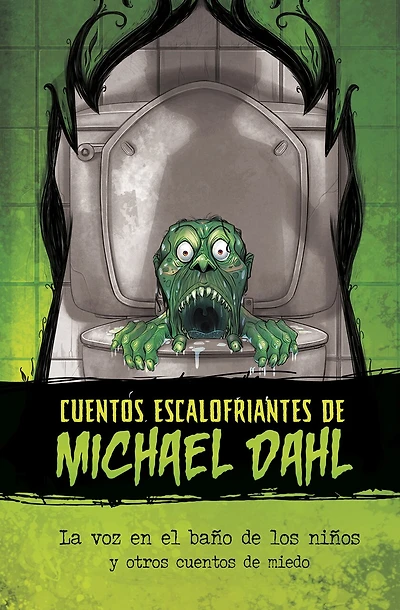 La voz en el baño de los niños y otros cuentos de miedo (The Voice in the Boys' Room and Other Scary Tales)