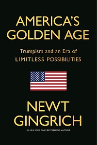 America's Golden Age: Trumpism and an Era of Limitless Possibilities