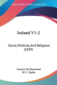 Ireland V1-2: Social, Political, And Religious (1839)