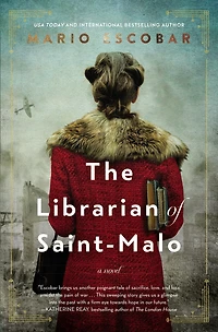 The Librarian of Saint-Malo: A WWII Novel