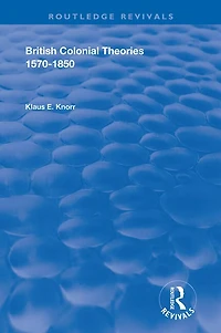 British Colonial Theories 1570 - 1850