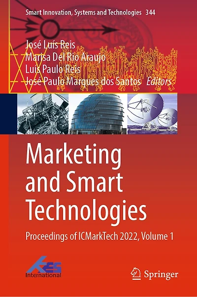 Marketing and Smart Technologies: Proceedings of ICMarkTech 2022, Volume 1