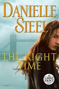 The Right Time: A Novel