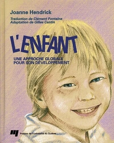 L' enfant: une approche globale pour son développement