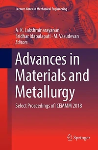 Advances Materials and Metallurgy: Select Proceedings of ICEMMM 2018