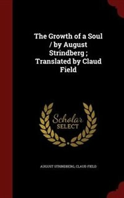 The Growth of a Soul (Classic Reprint)