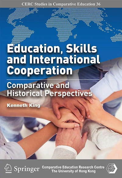 Education, Skills And International Cooperation: Comparative And Historical Perspectives