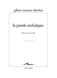 La parole archaïque