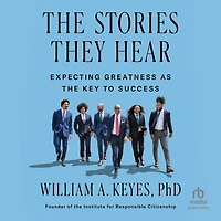 the Stories They Hear: Expecting Greatness as Key to Success