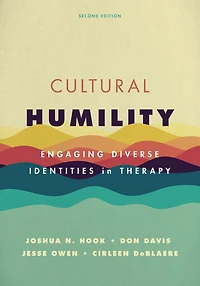 Cultural Humility: Engaging Diverse Identities Therapy