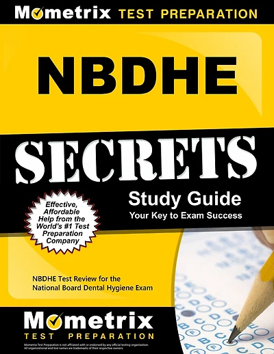 NBDHE Secrets Study Guide: NBDHE Test Review for the National Board Dental Hygiene Exam